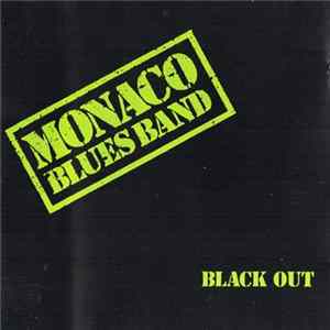 Monaco Blues Band - Black Out FLAC album