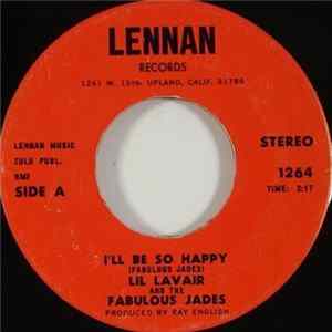 Lil' Lavair And The Fabulous Jades - I'll Be So Happy/Cold Heat FLAC album