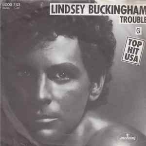 Lindsey Buckingham - Trouble FLAC album