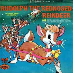 The Caroleer Singers And Orchestra - Rudolph The Red Nosed Reindeer FLAC album