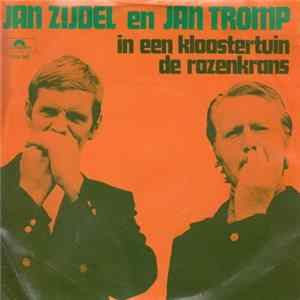 Jan Zijdel En Jan Tromp - In Een Kloostertuin / De Rozenkrans FLAC album