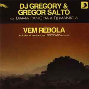 DJ Gregory & Gregor Salto Feat. Dama Pancha & DJ Mankila - Vem Rebola FLAC album