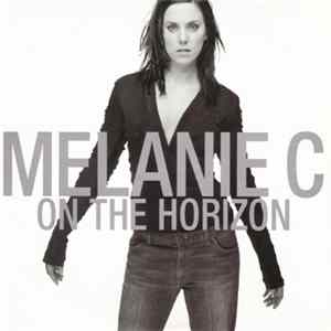 Melanie C - On The Horizon FLAC album