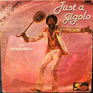 Vic Henderson - Just A Gigolo FLAC album