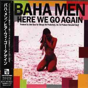 Baha Men - Here We Go Again FLAC album