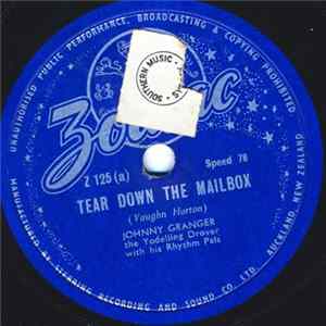 Johnny Granger, The Yodelling Drover With His Rhythm Pals - Tear Down The Mailbox / Strange Little Girl FLAC album