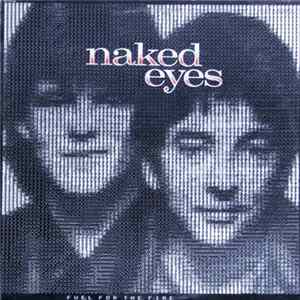 Naked Eyes - Fuel For The Fire FLAC album