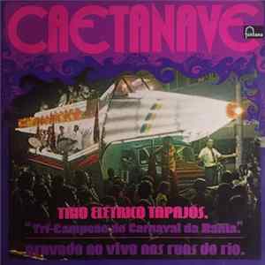Trio Elétrico Tapajós - Caetanave FLAC album