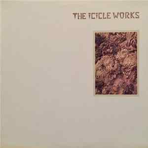 The Icicle Works - The Icicle Works FLAC album