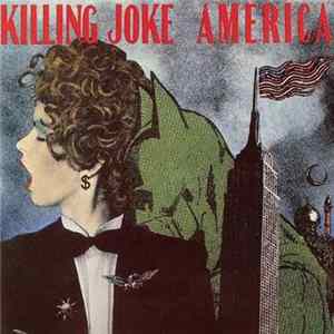 Killing Joke - America FLAC album