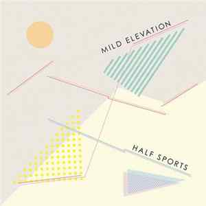 Half Sports - Mild Elevation FLAC album