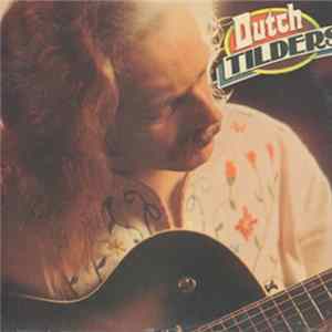 Dutch Tilders - Dutch Tilders FLAC album