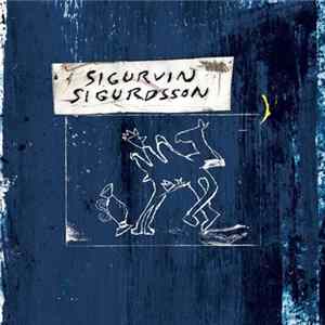 Sigurvin Sigurdsson - Sigurvin Sigurdsson FLAC album