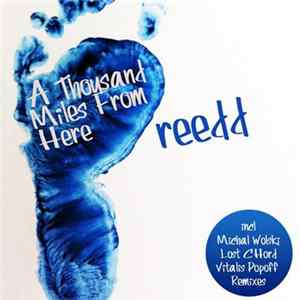 Reedd - A Thousand Miles From Here FLAC album