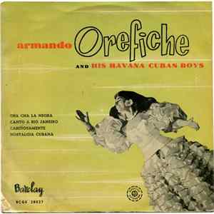 Armando Orefiche And His Havana Cuban Boys - Cha Cha La Negra FLAC album