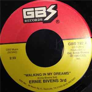 Ernie Bivens 3rd - Walking In My Dreams / Almost Jack Daniels Drowned FLAC album