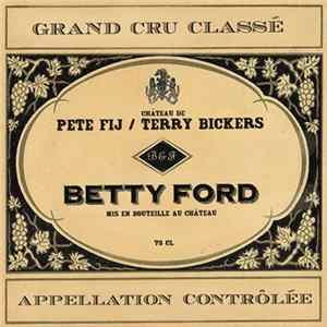 Pete Fij / Terry Bickers - Betty Ford FLAC album