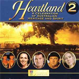 Various - Heartland Vol 2. A Celebration Of Australian Heritage And Spirit FLAC album