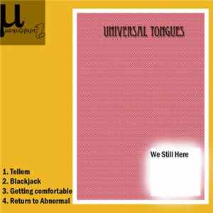 Universal Tongues - We Still Here FLAC album