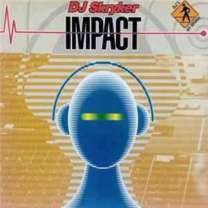 DJ Skryker - Impact FLAC album