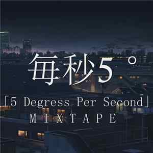 RyanCelsius - 毎秒5° = 5 Degrees Per Second FLAC album