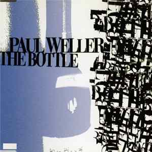 Paul Weller - The Bottle FLAC album