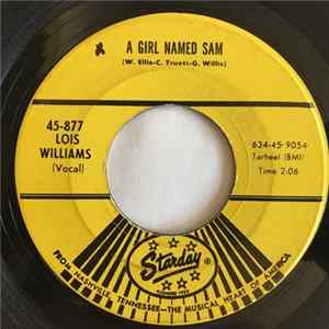 Lois Williams - A Girl Named Sam / We've Got Another Chance FLAC album
