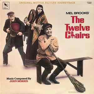 John Morris - Mel Brooks' The Twelve Chairs FLAC album
