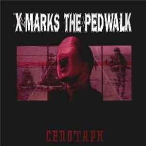 X Marks The Pedwalk - Cenotaph FLAC album