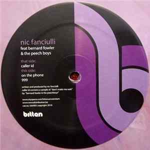 Nic Fanciulli Feat. Bernard Fowler & The Peech Boys - Caller ID FLAC album
