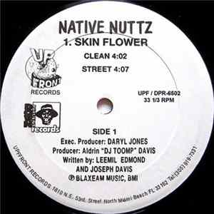 Native Nuttz - Skin Flower FLAC album