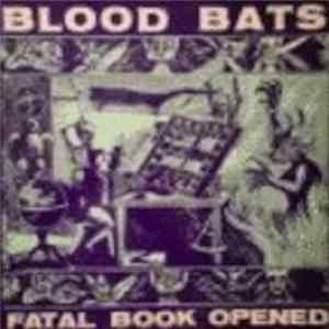 Blood Bats - Fatal Book Opened FLAC album