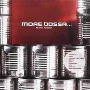 Various - More Bossa... (Remix Album) FLAC album