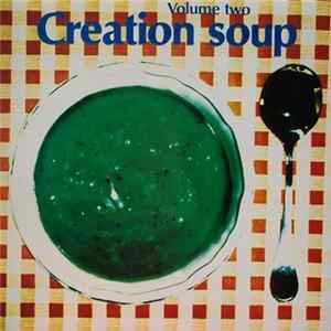 Various - Creation Soup Volume Two FLAC album