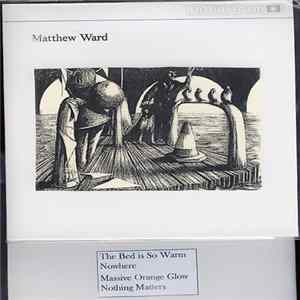 Matthew Ward - The Bed Is So Warm FLAC album