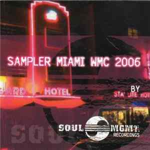 Various - Soul MGMT Recordings: Sampler Miami WMC 2006 Mixed By DJ Tekin FLAC album