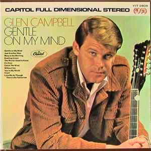 Glen Campbell - Gentle On My Mind FLAC album