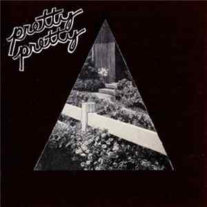 Pretty Pretty - Talkin' To The Walls FLAC album