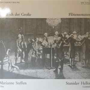 Friedrich der Grosse, Marianne Steffen, Stanislav Heller - Flötensonaten FLAC album
