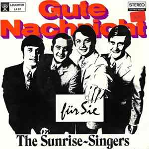 The Sunrise-Singers - Gute Nachrich Für Sie FLAC album