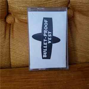 Bullet-Proof Vest - Barbara/Plus7 FLAC album