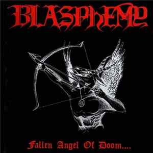 Blasphemy - Fallen Angel Of Doom FLAC album