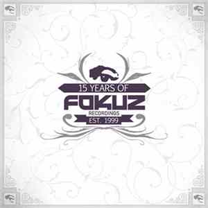 Various - 15 Years Of Fokuz - Episode 1 FLAC album