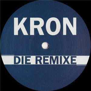 Kron - Die Remixe FLAC album