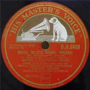 Verdi, Mascagni, Rina Gigli, Royal Opera House Orchestra, Covent Garden, Hugo Rignold - Merge, Dilette Amiche (Bolero) / Non Mi Resta = (Nought Is Left Me) FLAC album
