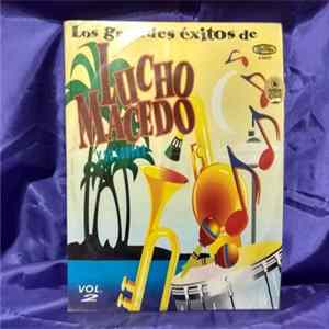 La Sonora De Lucho Macedo - Los Grandes Éxitos De Lucho Macedo Y Su Sonora Vol. 2 FLAC album