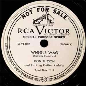 Don Gibson And His King Cotton Kinfolks - Wiggle Wag / Roses Are Red FLAC album