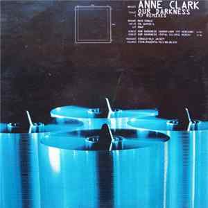 Anne Clark - Our Darkness ('97 Remixes) FLAC album