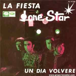 Lone Star - La Fiesta / Un Dia Volvere FLAC album