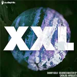 Danny Kolk - Bearded Master EP FLAC album